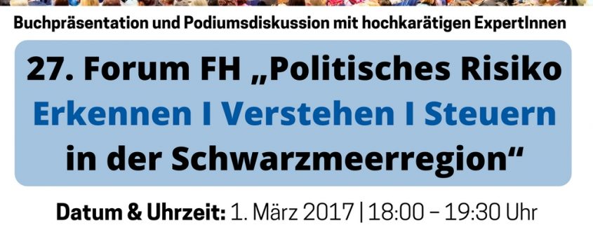 Plakat für Forum FH "Politisches Risiko Erkennen I Verstehen I Steuern in der Schwarzmeerregion“
